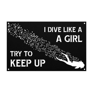 Dive Like A Girl Bubble Dive Flag - Metal Sign