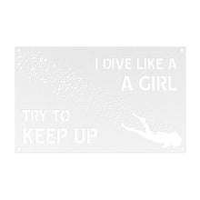 Load image into Gallery viewer, Dive Like A Girl Bubble Dive Flag - Metal Sign